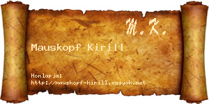 Mauskopf Kirill névjegykártya